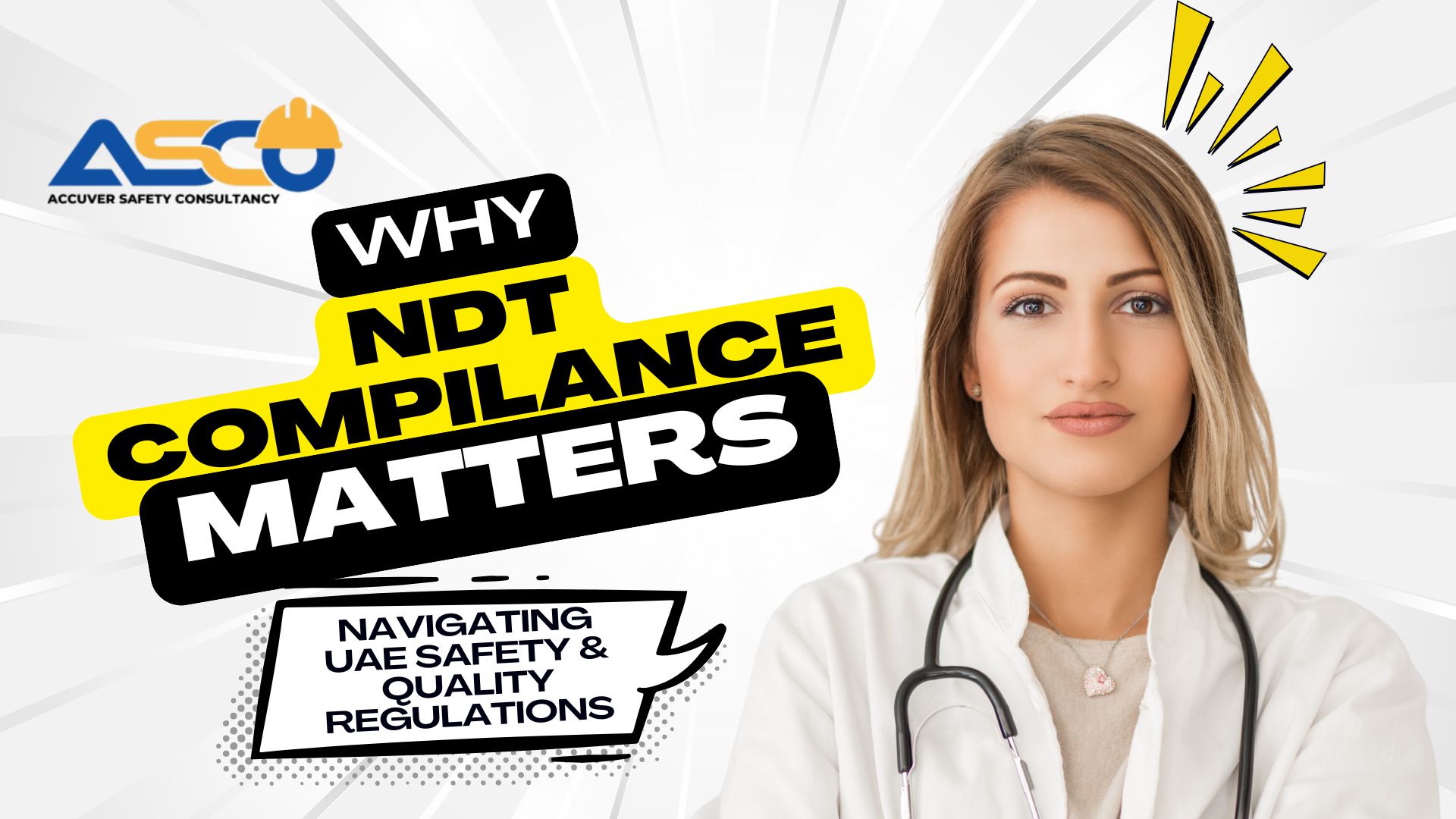 Read more about the article Why NDT Compliance Matters: Navigating UAE Safety & Quality Regulations